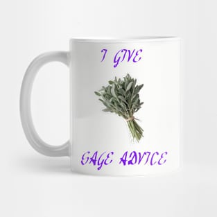 I Give Sage Advice Mug